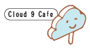 Cloud 9 cafe
